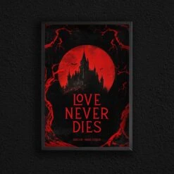 Love Never Dies - Dracula Print