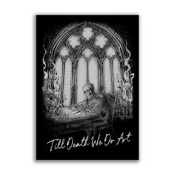 Till Death We Do Art Print -The Blackened Teeth Sales tilldeathprintonlymockup